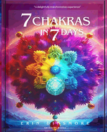 7 Chakras In 7 Days