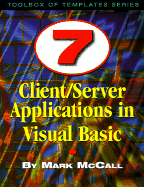 7 Client/Server Applications in Visual Basic - McCall, Mark