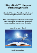 7 Day eBook Writing and Publishing System