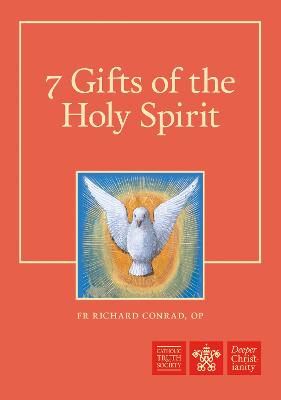 7 Gifts of the Holy Spirit - Conrad, Richard, Fr., OP