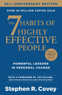 7 Habits Of Highly Effective People - Covey, Stephen R.