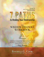 7 Paths to Healing Your Relationship - The Workbook