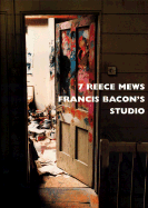 7 Reece Mews Francis Bacon's Studio