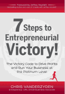 7 Steps to Entrepreneurial Victory