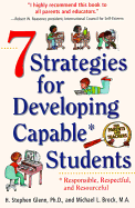 7 Strategies for Developing Capable Students: Responsible, Respectful, and Resourceful