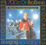 70 Oz. of Big Band: Vocalists