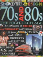 70s and 80s: The High-Tech Age