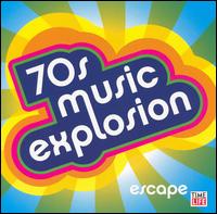 70s Music Explosion: Escape - Various Artists