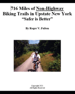 716 Miles of Non-Highway Biking Trails in Upstate New York: "Safer is Better"