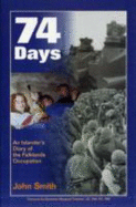 74 Days: An Islander's Diary of the Falklands Occupation
