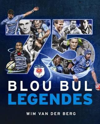 75 Blou Bul Legendes - van der Berg, Wim