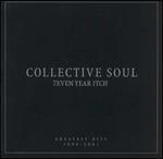 7even Year Itch: Collective Soul's Greatest Hits 1994-2001