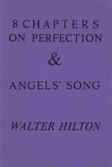 8 chapters on perfection & Angels' song