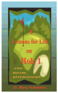 8 Lessons for Life on Hole 1: A Story about a Boy, Golf, and the Human Spirit