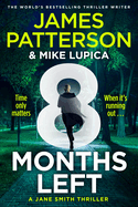 8 Months Left: A Jane Smith Thriller