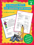 8 Practice Tests for Reading and Math: Grade 4