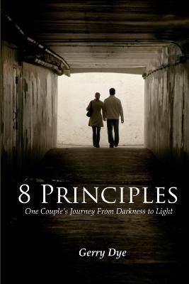 8 Principles - Dye, Gerry