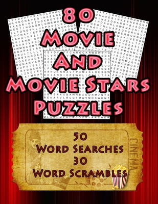 80 Movie And Movie Stars Puzzles: 50 Movie Themed Word Search And 30 Word Scramble Puzzles For Movie Enthusiasts - Puzzles, On Target