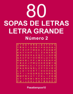 80 Sopas de Letras Letra Grande - N. 2