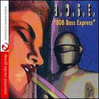 808 Bass Express - B.O.S.E.