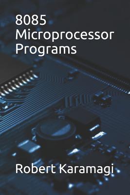 8085 Microprocessor Programs - Karamagi, Robert