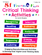 81 Fresh and Fun Critical Thinking Activities