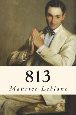 813 - Teixeira De Mattos, Alexander (Translated by), and LeBlanc, Maurice