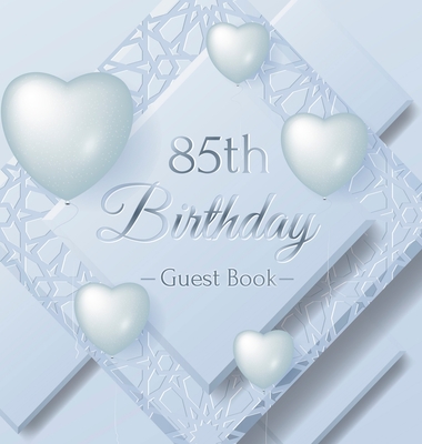 85th Birthday Guest Book: Keepsake Gift for Men and Women Turning 85 - Hardback with Funny Ice Sheet-Frozen Cover Themed Decorations & Supplies, Personalized Wishes, Sign-in, Gift Log, Photo Pages - Lukesun, Luis