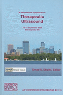 8th International Symposium on Therapeutic Ultrasound: Minneapolis, Minnesota, 10-13 September 2008