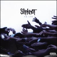 9.0: Live - Slipknot