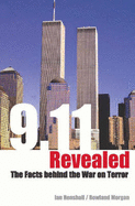 9.11 Revealed: Challenging the Facts Behind the War on Terror - Morgan, Rowland, and Henshall, Ian