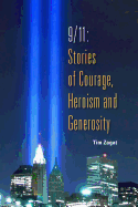9/11: Stories of Courage, Heroism and Generosity