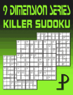 9 Dimension Series: Killer Sudoku