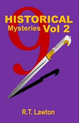 9 Historical Mysteries Vol 2 - Lawton, R T