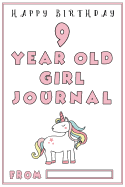 9 Year Old Girl Journal: Girls First Journal with Black and White Ruled Lines, Birthday Gifts for Girls; 9 Year Old Girl Gifts