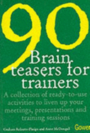 90 Brain-Teasers for Trainers