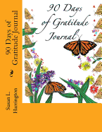 90 Days of Gratitude Journal