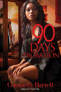 90 Days Probation