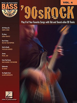 '90s Rock: Bass Play-Along Volume 4 - Hal Leonard Corp