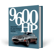9600 HP: The Story of the World's Oldest E-type