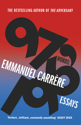 97,196 Words: Essays - Carrre, Emmanuel