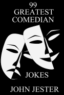 99 Greatest Comedian Jokes
