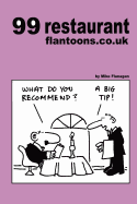 99 Restaurant Flantoons.Co.UK: 99 Great and Funny Cartoons about Dining Out