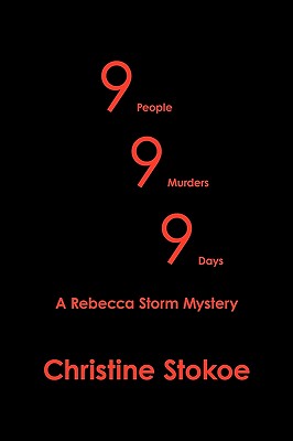 999: A Rebecca Storm Mystery - Stokoe, Christine