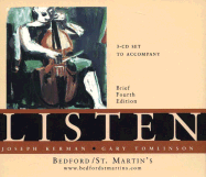A 3 CD Set to Accompany Listen: Brief - Kerman, Joseph, and Tomlinson, Gary
