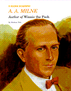 A.A. Milne: Author of Winnie-The-Pooh