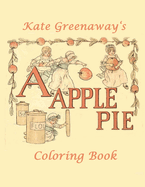 A Apple Pie: Coloring Book