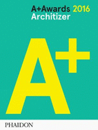 A+ Awards 2016 Architizer