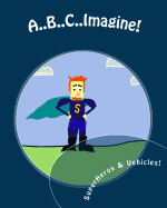 A..B..C..Imagine!: Superheros