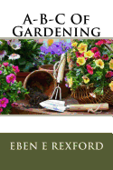 A-B-C Of Gardening